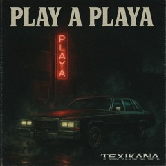 PLAY A PLAYA