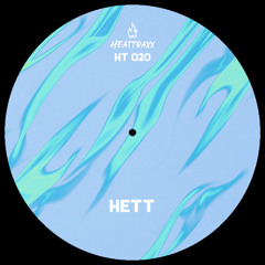 Hett - Make Me Feel (Original Mix)
