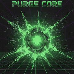 Purge Core