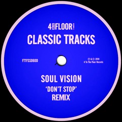 Soul Vision - Don't Stop (Remix)