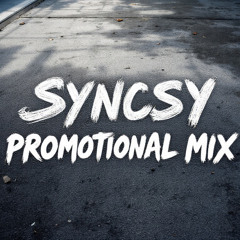Syncsy Promotional Mix - Fast Dreamy Hard House