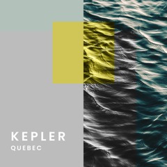 Kepler // Quebec