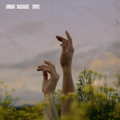 Annuki & Badcacke - Spirit