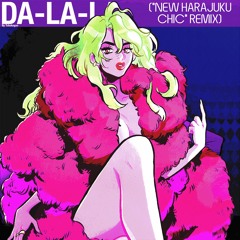 TOBOKEGAO//DA - LA - LA ("NEW HARAJUKU CHIC" REMIX)