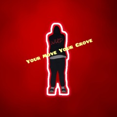 Your Move Your Grove @poeticsid