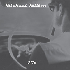 Michael Milton - Hanging Around