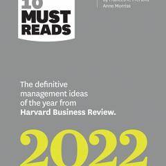 (Download❤️Ebook)✔️ HBR's 10 Must Reads 2022 The Definitive Management Ideas of the Year fro