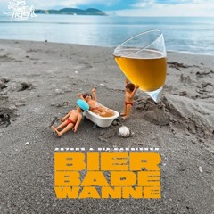 257ers x Wolfgang Wendland (Die Kassierer) - Bierbadewanne (Spencer K. Edit)