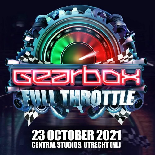 Gearbox 2021 | The Ultimate GEARBOX - FULL THROTTLE Mix