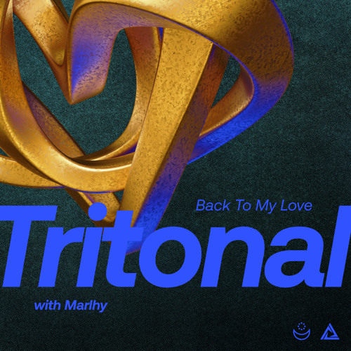 Tritonal & Marlhy - Back To My Love