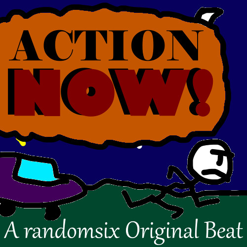 Action NOW!