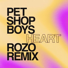 Pet Shop Boys - Heart (Rozo Remix)