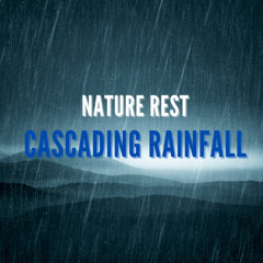 Cascading Rainfall