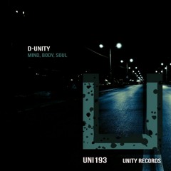 D-Unity - Mind, Body, Soul (Original Mix)[UNITY RECORDS]