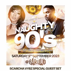 Special Guest Set @ Naughty 90s sept 2023