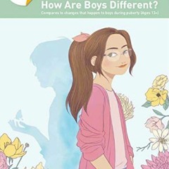 [View] PDF 📝 I'm a Girl, How Are Boys Different? by  Shelley Metten,Alan Estridge,Je