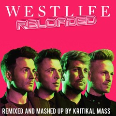 Westlife - If I Let You Go (Kritikal Mass Remix)