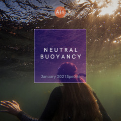 Neutral Buoyancy January 2021 Summer Special