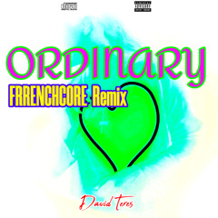 Alex Warren - Ordinary (Frenchcore mix)