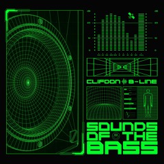 ClifDon X MC B - Line - Sounds Of The Bass (FREE DOWNLOAD)