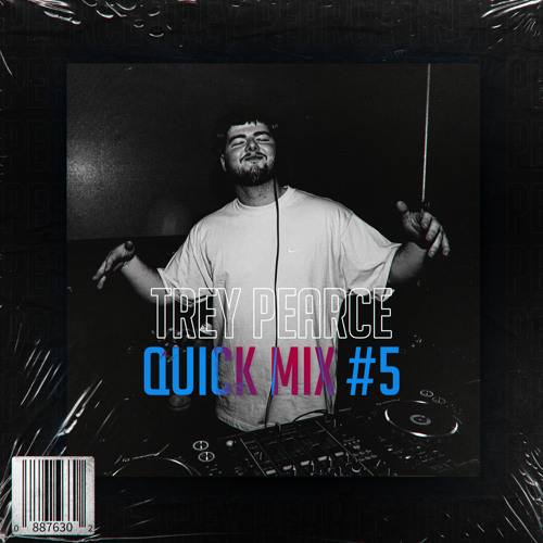 TREY PEARCE 2021 // QUICK MIX 5