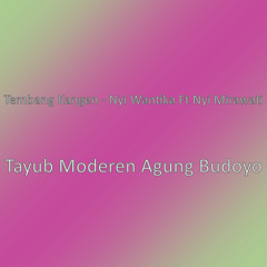 Tayub Moderen Agung Budoyo (feat. Nyi Mirawati)