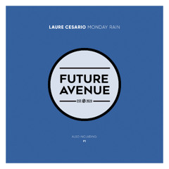 Laure Cesario - Monday Rain [Future Avenue]