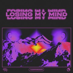 Losing My Mind [FREE DL]