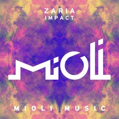 PREMIERE: Zaria - Impact (Emanate Remix)[Mioli Music]