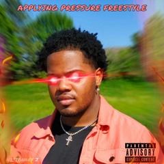 Applying Pressure Freestyle