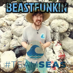 Beastfunkin (#TeamSeas)