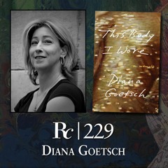 ep. 229 - Diana Goetsch