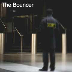 The Bouncer