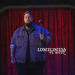 Loneliness (feat. Rittz)