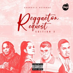 Reggaeton Hits #19 "Request Edition #2"