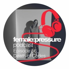 f:p podcast episode 56_Death of Codes