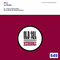 PREMIERE: Nüur - Le Route (Original Mix) [OLD SQL Recordings]