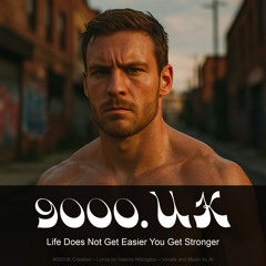 Life Does Not Get Easier You Get Stronger