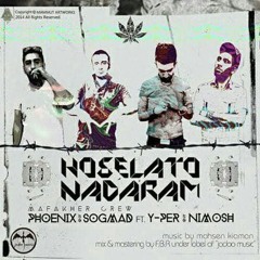 Hoselato Nadaram-Don.phoenix & Sogmad ) Feat Yper & Nima Nimosh