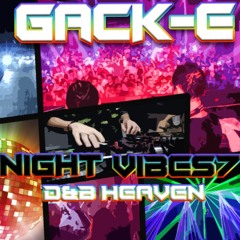Night Vibes #7 - "D&B Heaven"