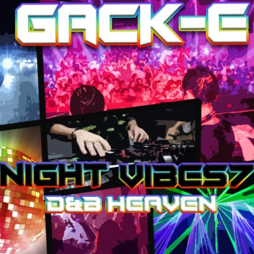 Night Vibes #7 - "D&B Heaven"