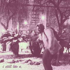 <demo> I STILL LUV U...
