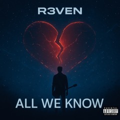 All We Know