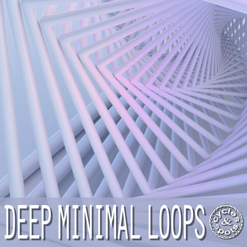 Cycles & Spots - Deep Minimal Loops