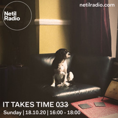 It Takes Time 033