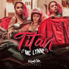MC Lynne - Titan