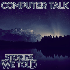 Stories We Told