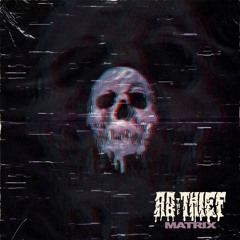 AB THE THIEF - MATRIX **FREE DOWNLOAD**