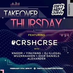 Takeover Thursday - Episode 17 - CRSHCRSE - Alexander