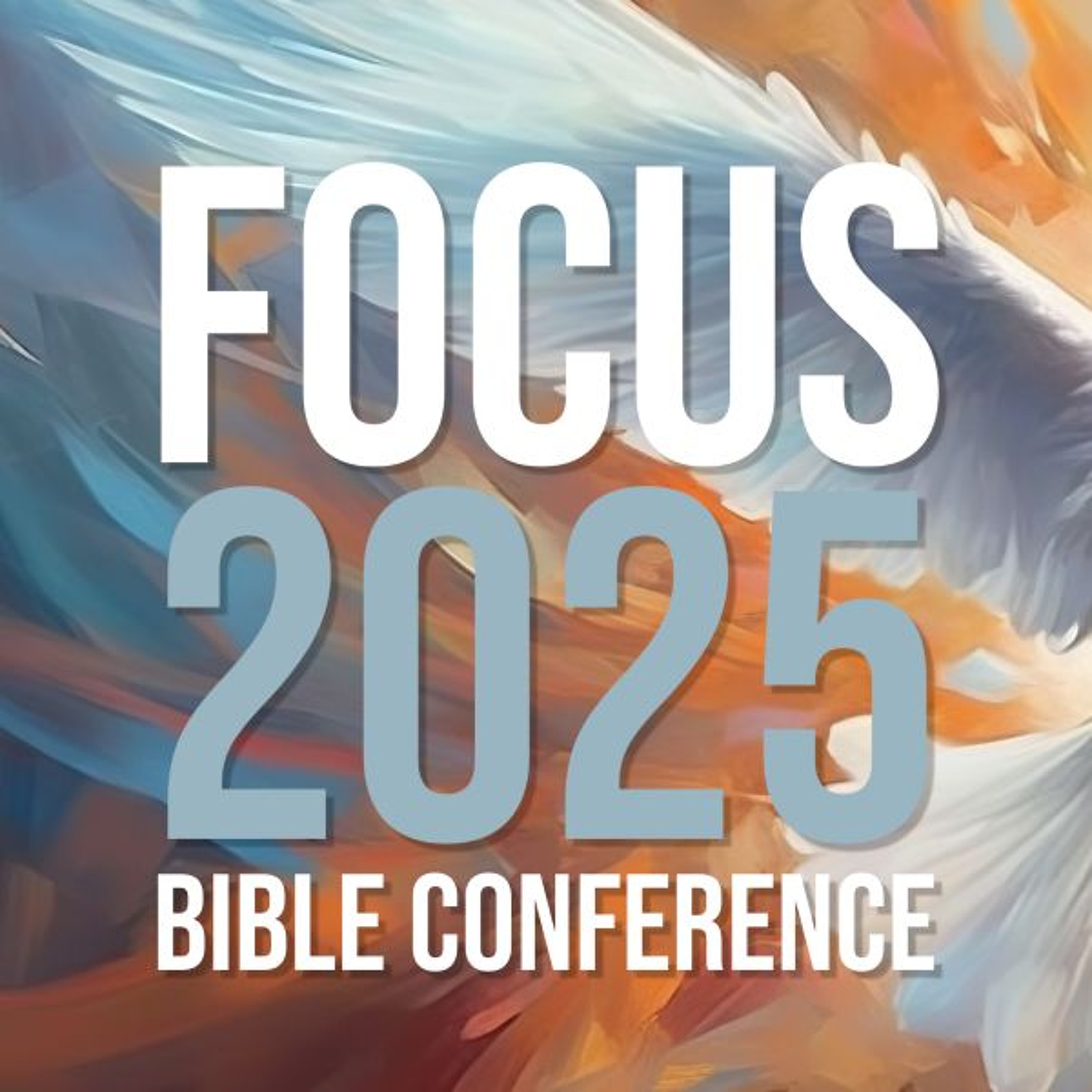 01/05/2025 - Focus 2025 - Session 1 - Dr. Bob Pitman episode artwork